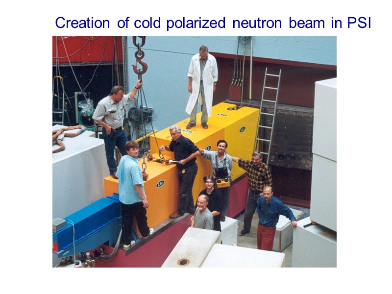 Creation of cold polarized neutron beam in PSI